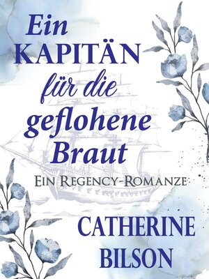 cover image of Ein Kapitän für die geflohene Braut